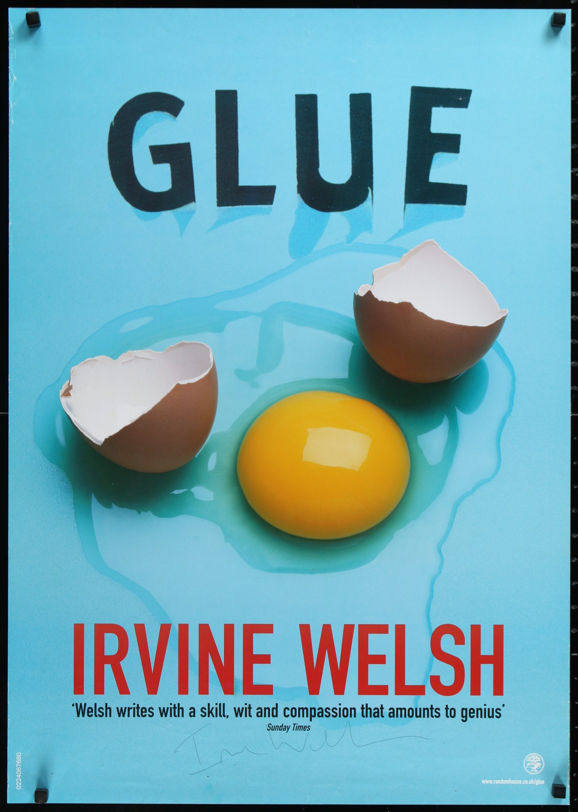 A promotional poster for the book 'Glue' by Irvine Welsh, featuring a blue background with an image of a cracked egg and a whole egg, symbolizing a theme from the book. The author's name is mentioned at the top.