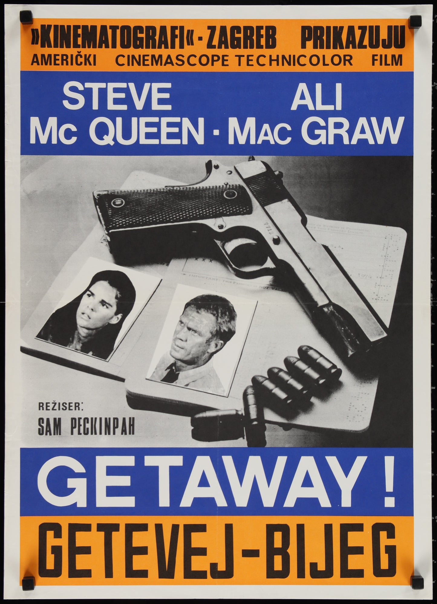 Movie poster for 'Getaway' featuring a gun, photos, and small portraits of Steve McQueen And Ali MacGraw.